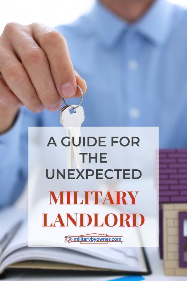 A Guide for the Unexpected Military Landlord